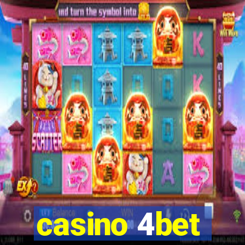 casino 4bet